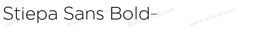 Stiepa Sans Bold字体转换